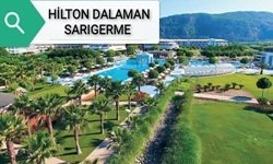 HİLTON DALAMAN SARIGERME