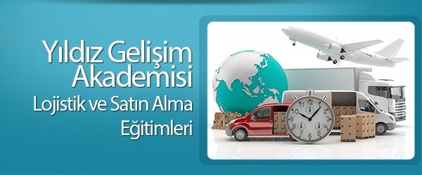 - lojistik ve satın alma