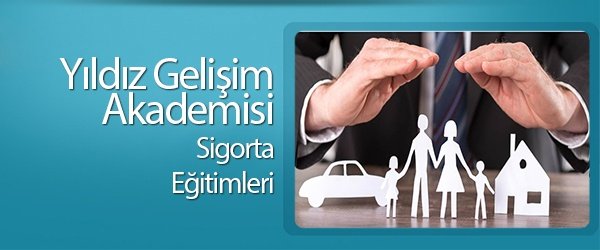- sigorta