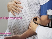 Gebelik ve Hipertansiyon