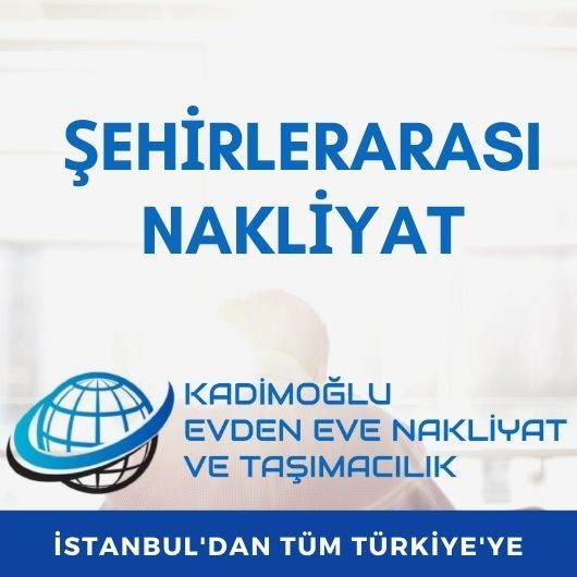 kadimoglu-sehirlerarasi-nakliyat