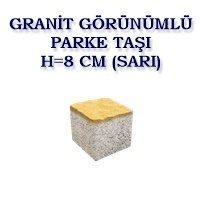 GRANİT GÖRÜNÜMLÜ PARKE TAŞI H=8 CM (SARI)