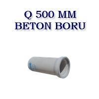 Q 500 MM BETON BORU