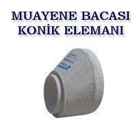 MUAYENE BACASI KONİK ELEMANI