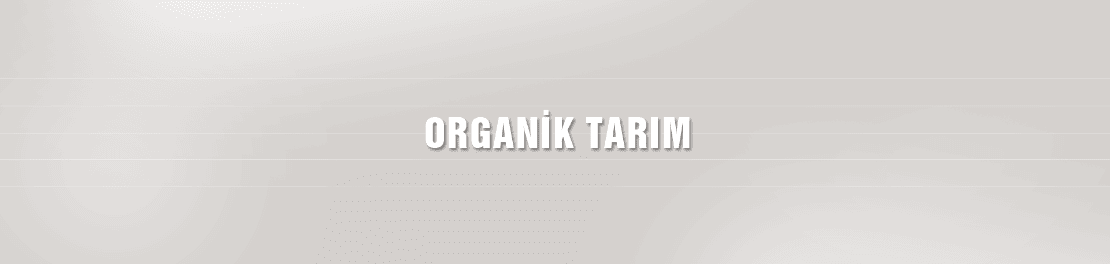 ORGANİK-TARIM