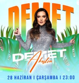 Demet Akalın Çeşme Alaçatı Konserleri 2023