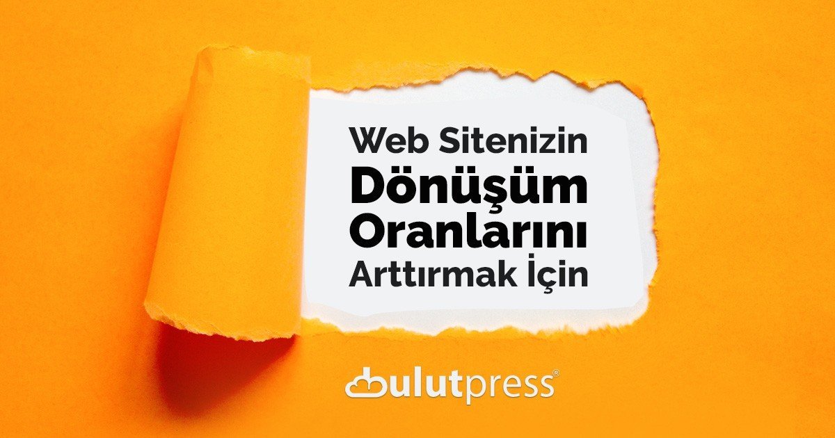 web sitesinin dönüşüm optimizasyonu nasıl yap