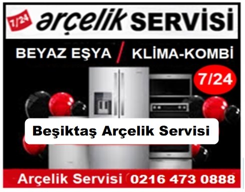 Beşiktaş Arçelik Servisi ☎️ 0216 473 0888 ☎️
