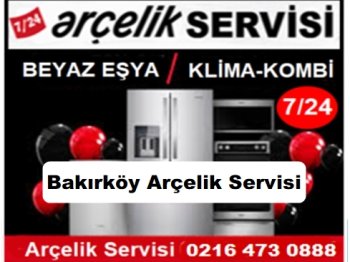Bakırköy Arçelik Servisi ☎️ 0216 473 0888 ☎️