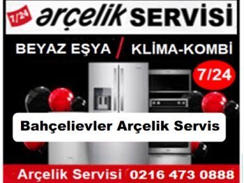 Bahçelievler Arçelik Servisi ☎️ 0216 473 0888 ☎️