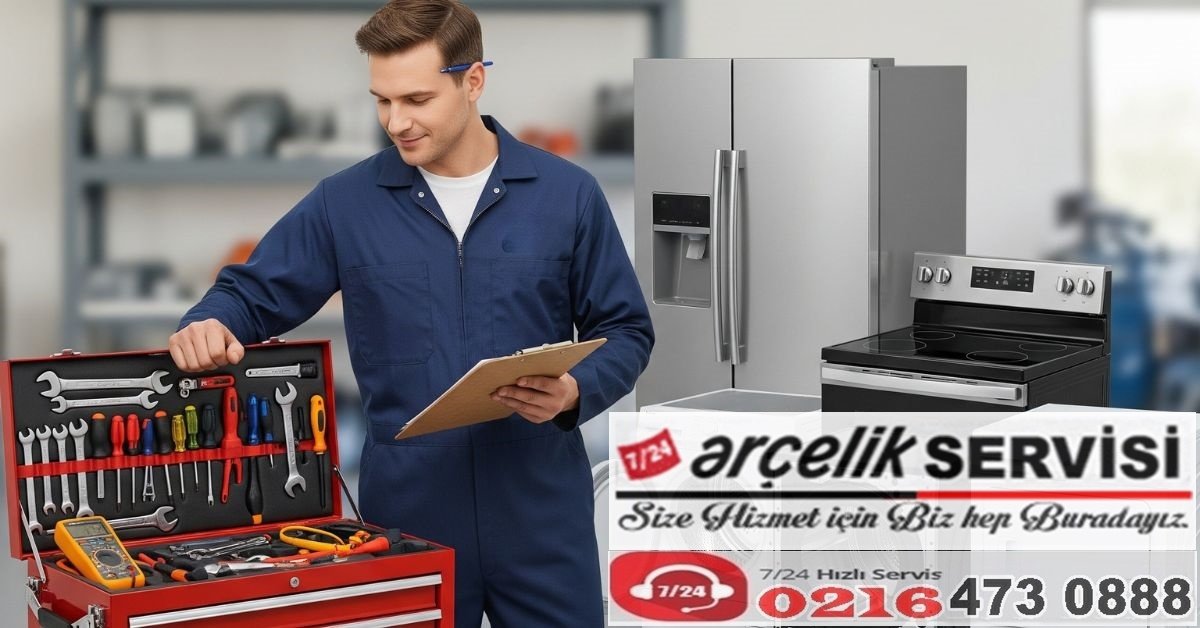 Arçelik Yetkili Servisi İletişim Numarası