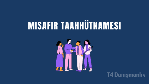 Yabancı İçin Misafir Taahhütnamesi