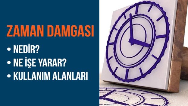 ZAMAN DAMGASI NEDİR, NASIL KULLANILIR?