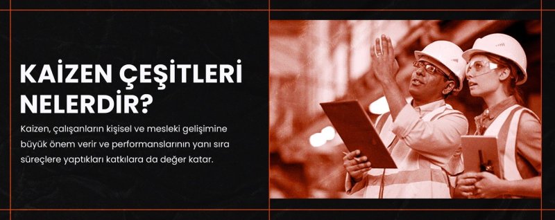 kaizen çeşitleri nelerdir