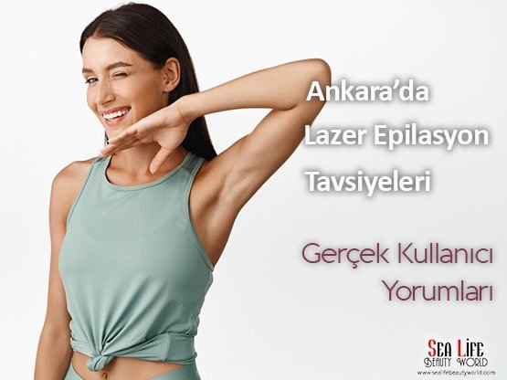 Ankara Lazer Epilasyon Tavsiye, Öneri Ve Yorumları Kızılay Çanka
