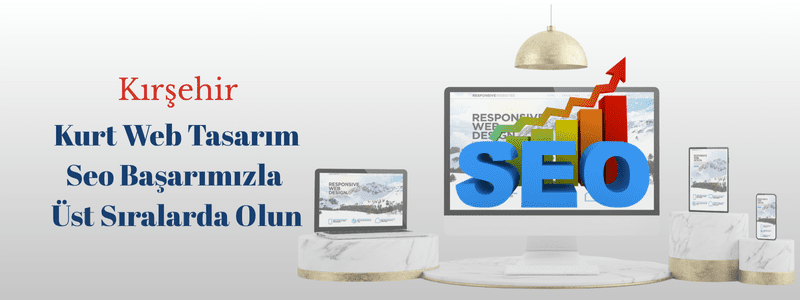 Kırşehir-Seo-Optimizasyonu-Googleda-Ilk-Sırada-Olun