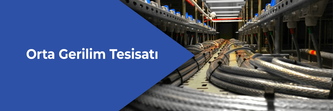 Orta_Gerilim_Tesisatı