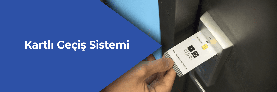 Kartli_Gecis_Sistemi