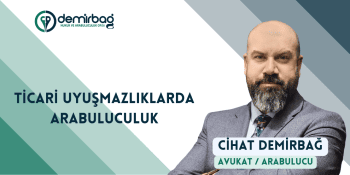 Ticari Uyuşmazlıklarda Arabuluculuk