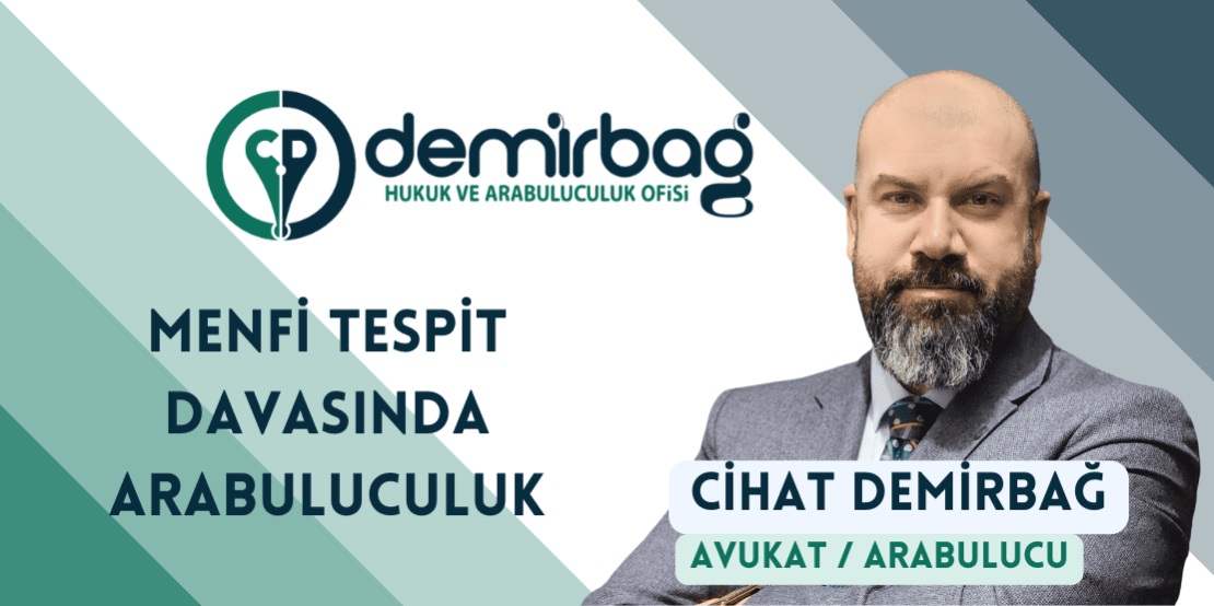 Menfi Tespit Davasında Arabuluculuk