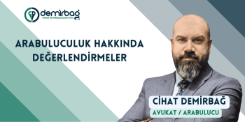 Arabuluculuk Hakkında Değerlendirmeler