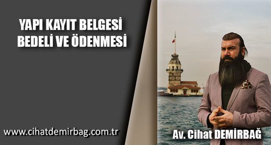 Yapı Kayıt Belgesi Bedeli Ve Ödenmesi