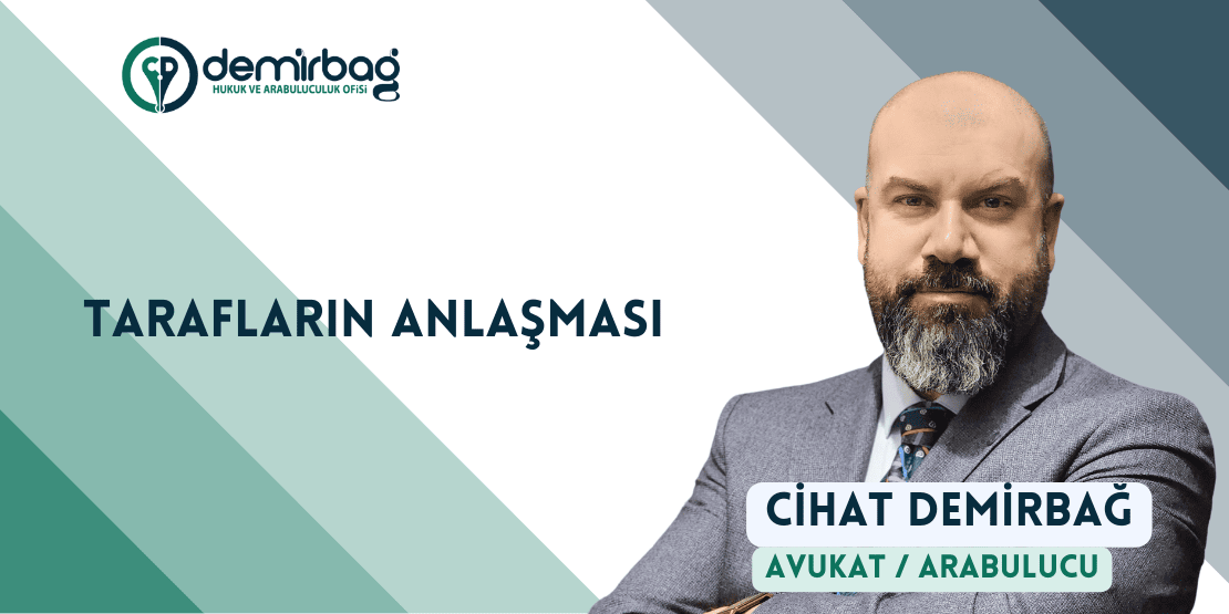 Tarafların Anlaşması