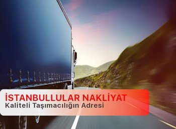 ŞEHİRLERARASI EVDEN EVE NAKLİYAT