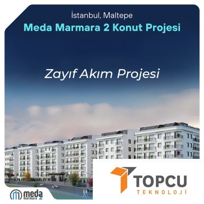 Meda Marmara 2 Zayıf Akım Projesi
