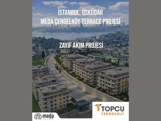 Meda Çengelköy Terrace Zayıf Akım Projesi | CCTV, Access ve Plaka Tanıma Sistemleri
