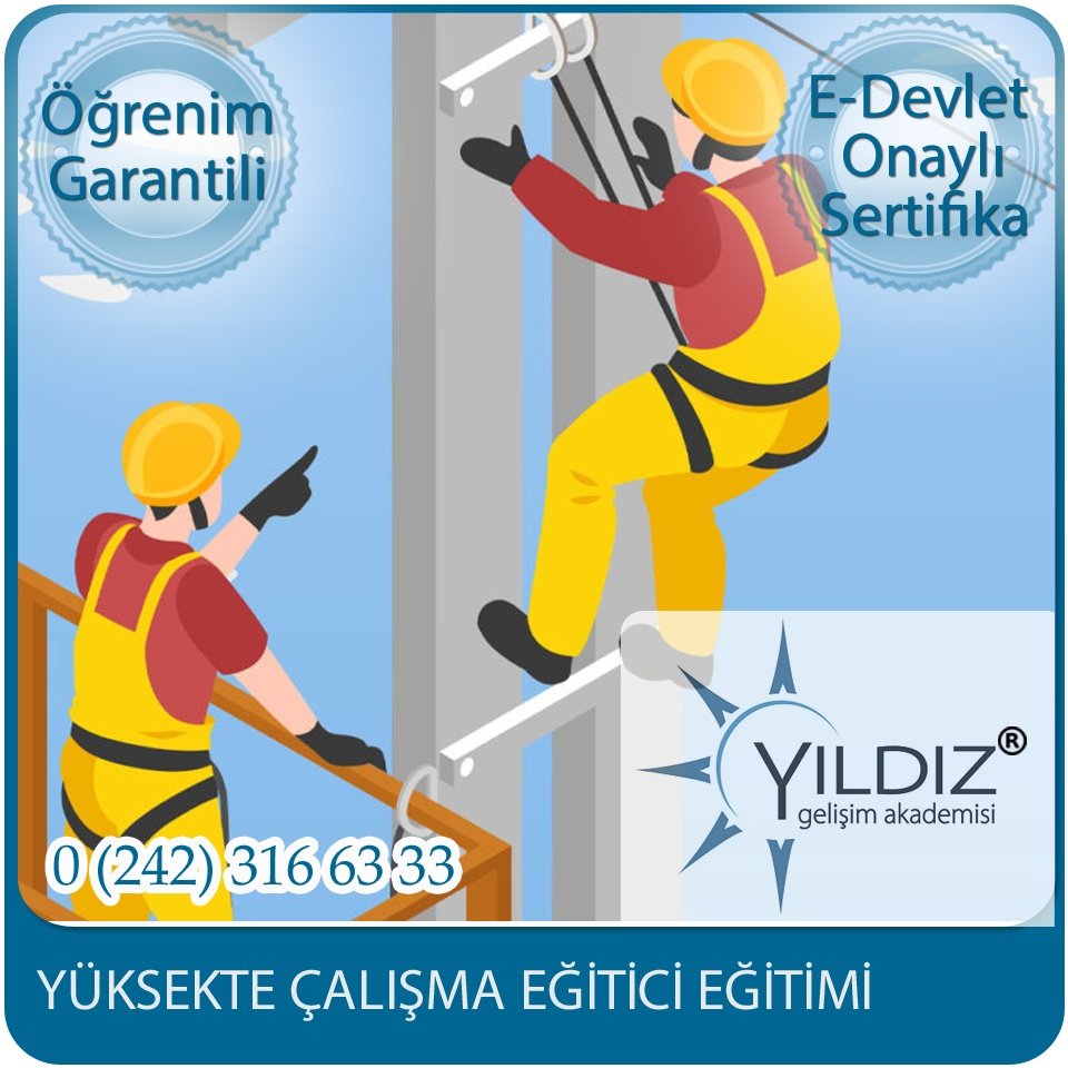 Yüksekte Çalışma Eğitici Eğitimi
