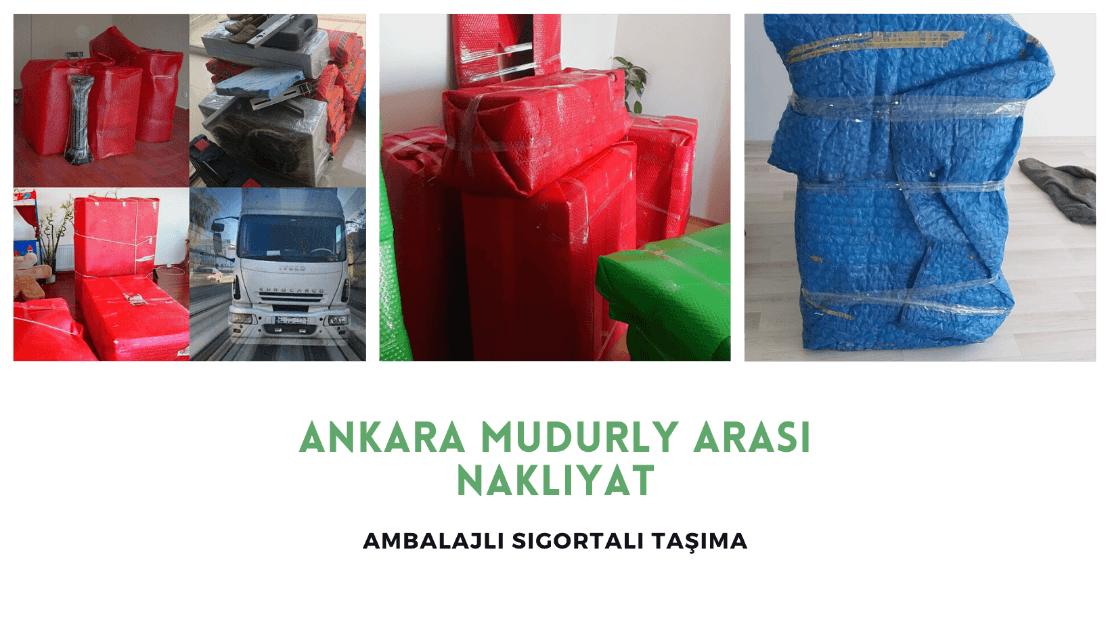 ankara mudurlu arasi evden eve nakliyat
