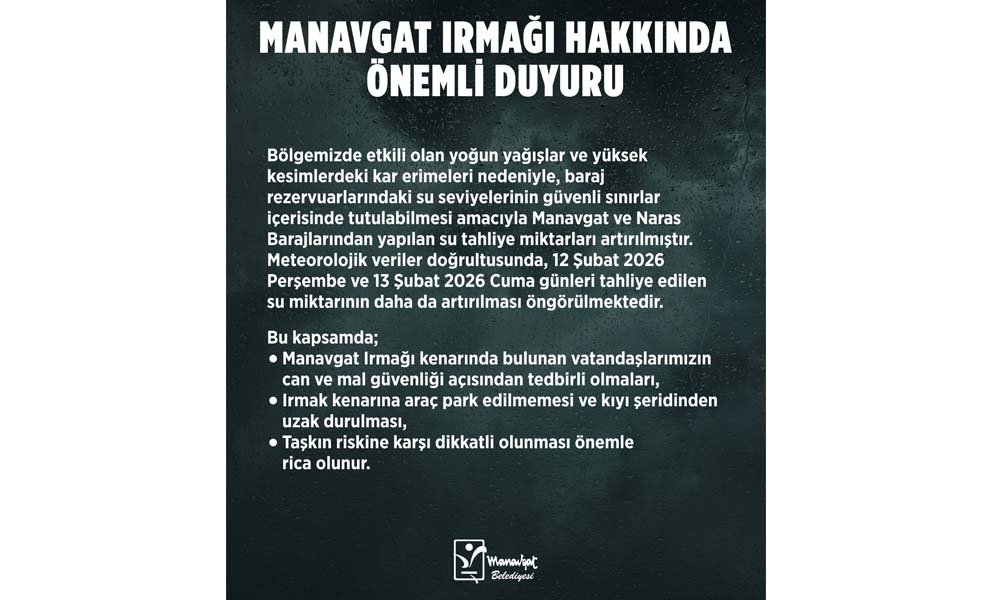 MANAVGAT BELEDİYESİNDEN MANAVGAT IRMAĞI HAKKINDA ÖNEMLİ DUYURU