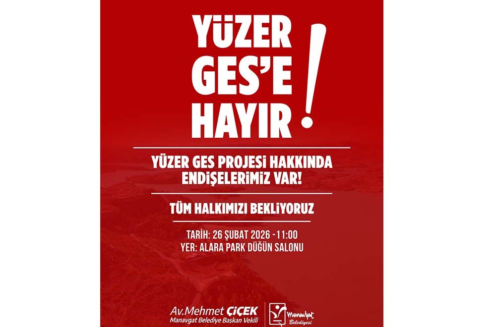 ÇİÇEK’TEN YÜZER GES SÜRECİNE İLİŞKİN ÇAĞRI