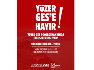 ÇİÇEK’TEN YÜZER GES SÜRECİNE İLİŞKİN ÇAĞRI