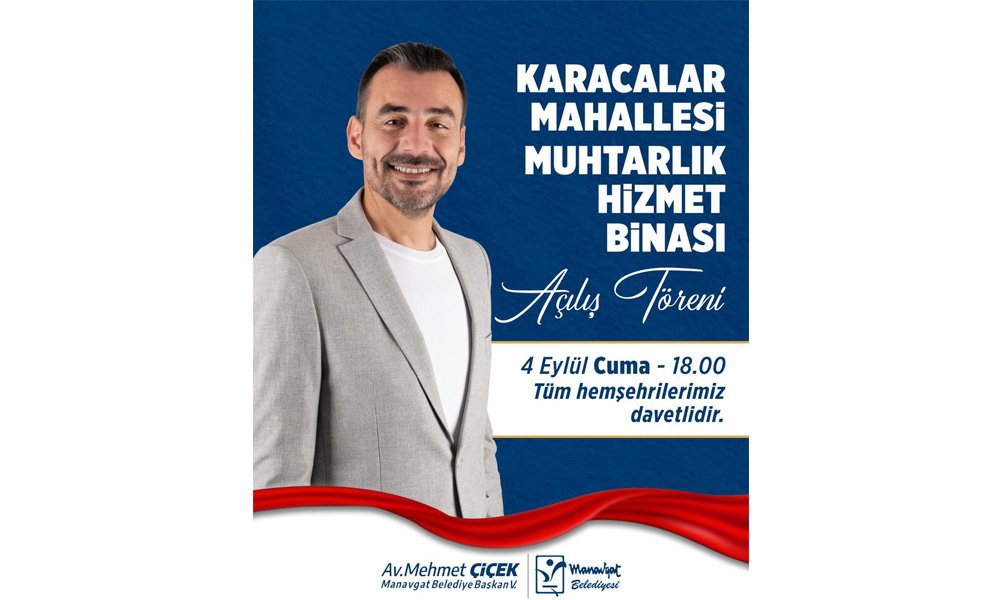 MANAVGAT BELEDİYESİ’NDEN KARACALAR MAHALLESİ’NE YENİ MUHTARLIK BİNASI