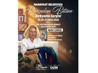 AYFER ÇAKAL’IN “PARÇADAN BÜTÜNE” KIRKYAMA SERGİSİ MANAVGAT’TA SANATSEVERLERLE BULUŞACAK