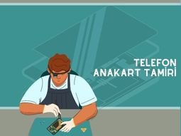 Cep Telefonu Anakart Tamiri | En Uygun ve Hızlı Çözüm