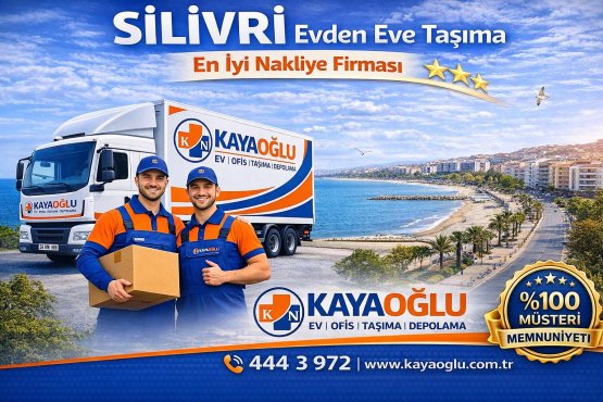 Silivri Evden Eve Nakliyat | Uygun Fiyatlı ve Sigortalı Taşıma - Kayaoğlu Nakliyat