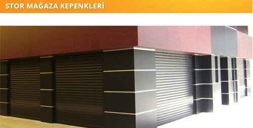 Stor Mağaza Kepenkleri