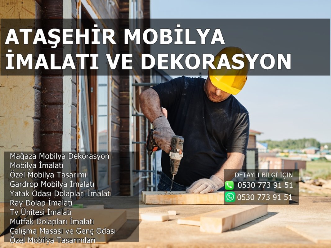 Ataşehir Mobilya İmalatı ve Dekorasyon