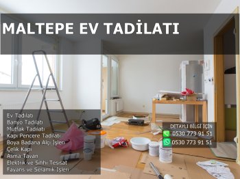 Maltepe Ev Tadilatı