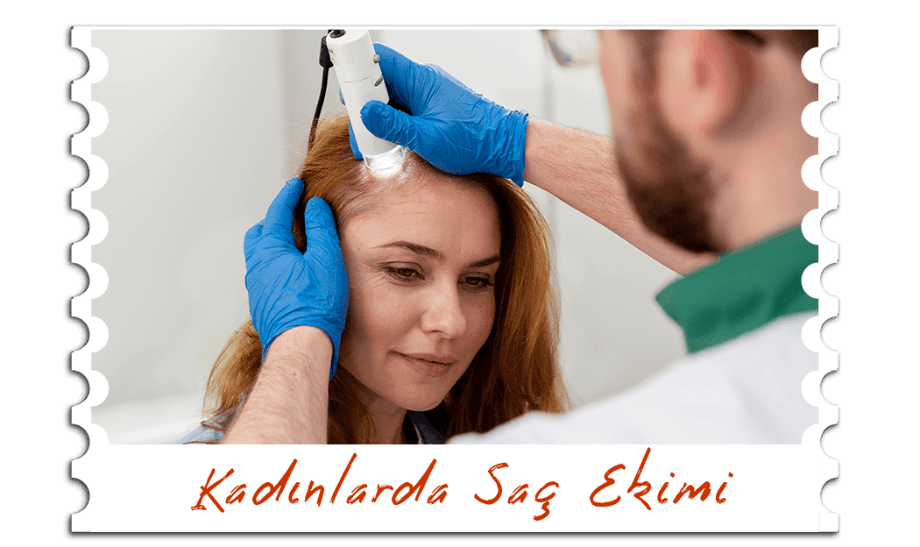 Kadınlarda Saç Ekimi