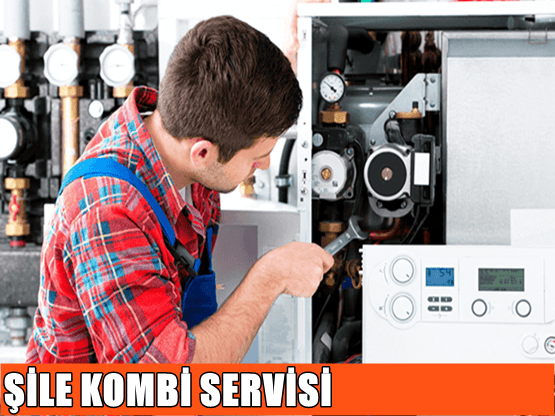 Şile Kombi Servisi