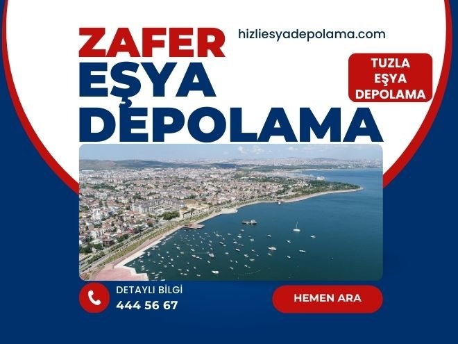 Tuzla Eşya Depolama | Güvenilir Depolama Çözümleri