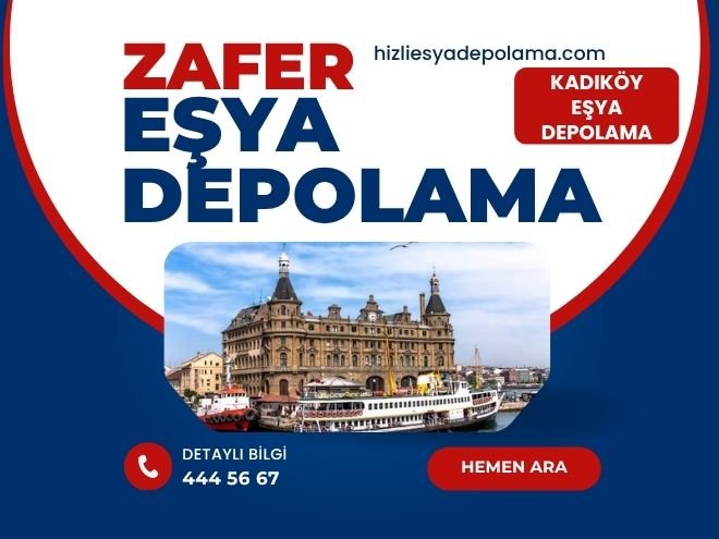 Kadıköy Eşya Depolama | Sorun Anında Yanınızda