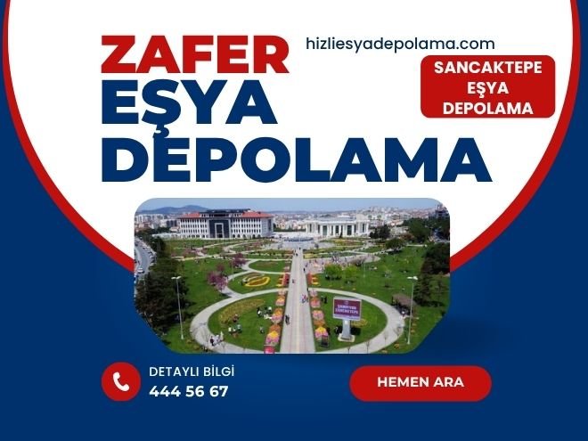 Sancaktepe Eşya Depolama | Yurtdışı Ziyaretinizde de Yanınızda