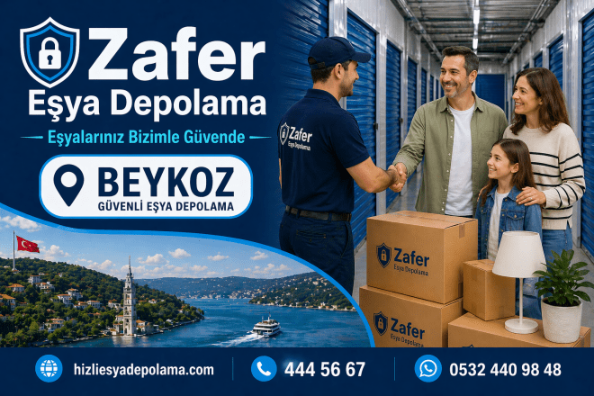 Beykoz Eşya Depolama Fiyatları | Güvenli Depolama - Zafer Nakliyat