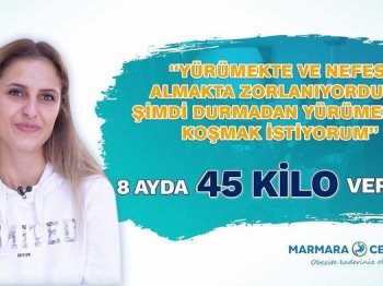 Tüp mide ameliyatıyla 100 kilodan 55 kiloya düştü