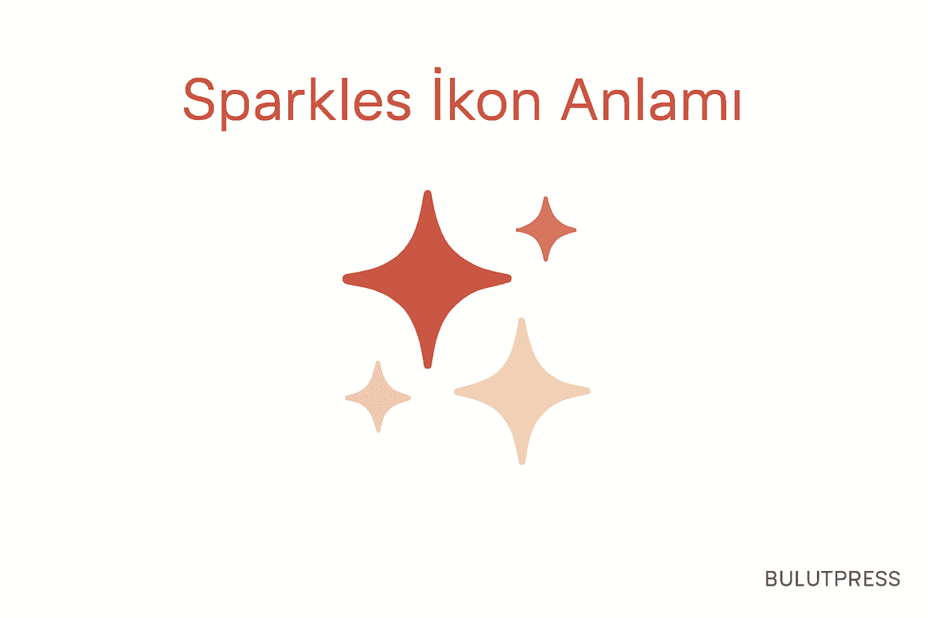 Sparkles İkonunun Kullanımı: Anlamı, Etkisi ve UX Tasarımda İpuçları
